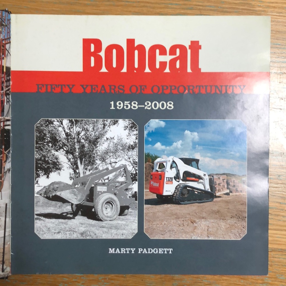 Bobcat Fifty Years of Opportunity (1958-2008) hardcover book Padgett Motorbooks